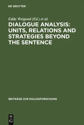 Hauenherm / Weigand |  Dialogue Analysis: Units, relations and strategies beyond the sentence | Buch |  Sack Fachmedien