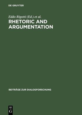 Cigada / Rigotti |  Rhetoric and Argumentation | Buch |  Sack Fachmedien