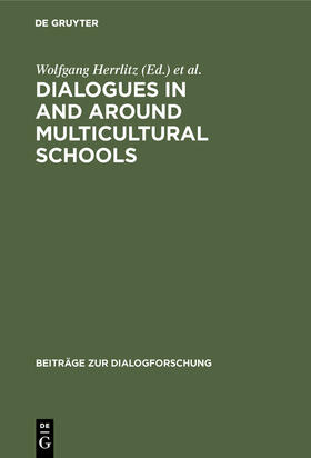 Maier / Herrlitz |  Dialogues in and around Multicultural Schools | Buch |  Sack Fachmedien