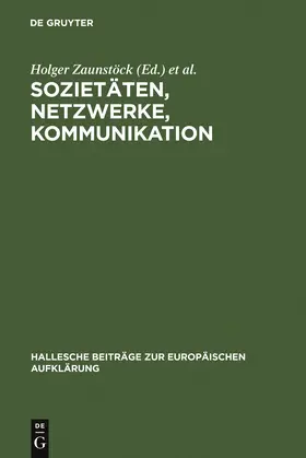 Meumann / Zaunstöck |  Sozietäten, Netzwerke, Kommunikation | Buch |  Sack Fachmedien