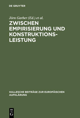 Thoma / Garber |  Zwischen Empirisierung und Konstruktionsleistung | Buch |  Sack Fachmedien