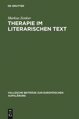 Zenker |  Therapie im literarischen Text | Buch |  Sack Fachmedien