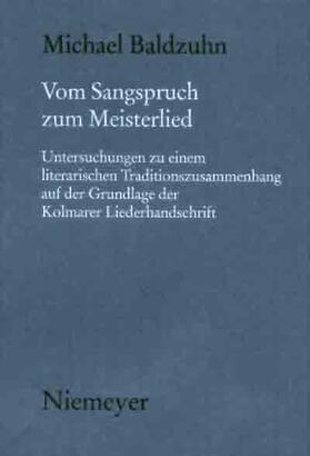 Baldzuhn |  Vom Sangspruch zum Meisterlied | Buch |  Sack Fachmedien