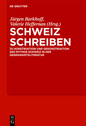 Barkhoff / Heffernan |  Schweiz schreiben | eBook | Sack Fachmedien