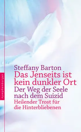 Barton |  Das Jenseits ist kein dunkler Ort | Buch |  Sack Fachmedien