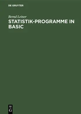 Leiner |  Statistik-Programme in BASIC | Buch |  Sack Fachmedien