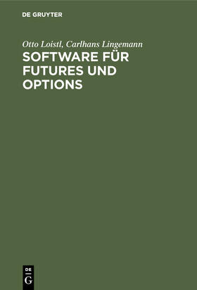 Lingemann / Loistl |  Software für Futures und Options | Buch |  Sack Fachmedien