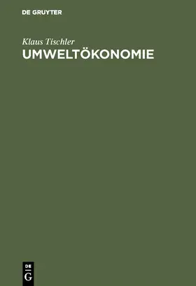 Tischler |  Umweltökonomie | Buch |  Sack Fachmedien