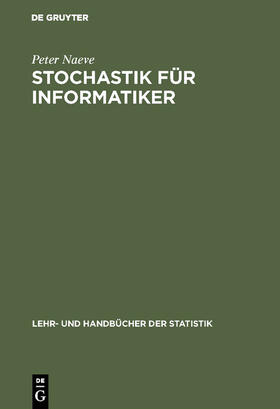 Naeve |  Stochastik für Informatiker | Buch |  Sack Fachmedien