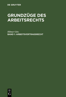 Götz |  Arbeitsvertragsrecht | Buch |  Sack Fachmedien