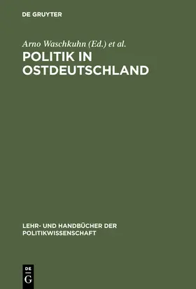 Thumfart / Waschkuhn |  Politik in Ostdeutschland | Buch |  Sack Fachmedien