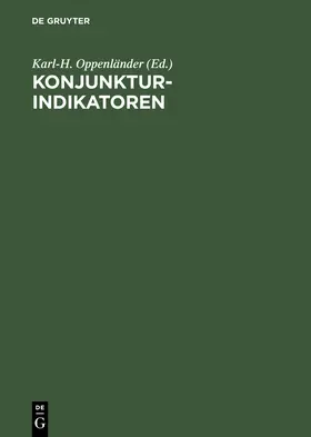 Oppenländer |  Konjunkturindikatoren | Buch |  Sack Fachmedien