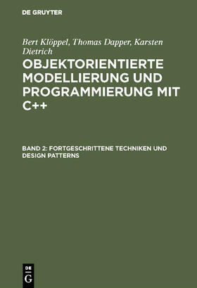 Klöppel / Dietrich / Dapper |  Fortgeschrittene Techniken und Design Patterns | Buch |  Sack Fachmedien