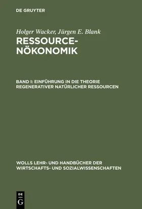 Blank / Wacker |  Einführung in die Theorie regenerativer natürlicher Ressourcen | Buch |  Sack Fachmedien