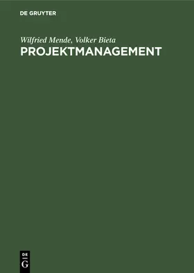 Bieta / Mende |  Projektmanagement | Buch |  Sack Fachmedien