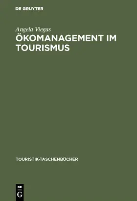 Viegas |  Ökomanagement im Tourismus | Buch |  Sack Fachmedien