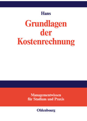 Hans |  Grundlagen der Kostenrechnung | Buch |  Sack Fachmedien