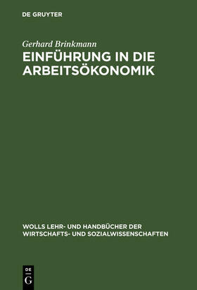 Brinkmann |  Einführung in die Arbeitsökonomik | Buch |  Sack Fachmedien