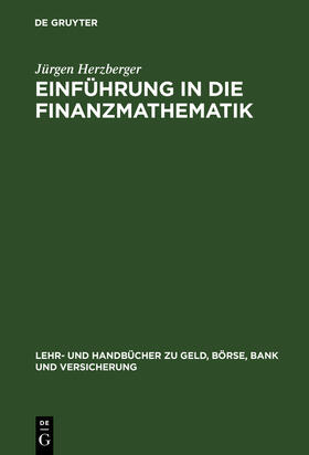 Herzberger |  Einführung in die Finanzmathematik | Buch |  Sack Fachmedien