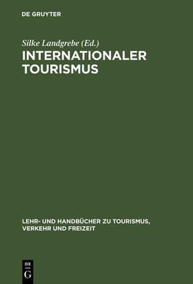 Landgrebe |  Internationaler Tourismus | Buch |  Sack Fachmedien