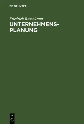 Rosenkranz |  Unternehmensplanung | Buch |  Sack Fachmedien