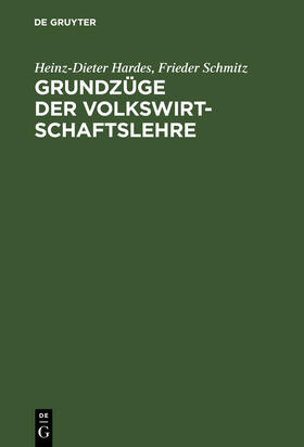 Schmitz / Hardes |  Grundzüge der Volkswirtschaftslehre | Buch |  Sack Fachmedien