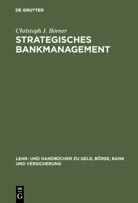 Börner | Strategisches Bankmanagement | Buch | 978-3-486-25466-2 | sack.de