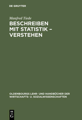 Tiede |  Beschreiben mit Statistik ¿ Verstehen | Buch |  Sack Fachmedien