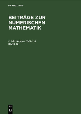 Schmidt / Kuhnert |  Beiträge zur Numerischen Mathematik. Band 10 | Buch |  Sack Fachmedien