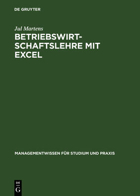 Martens |  Betriebswirtschaftslehre mit Excel | Buch |  Sack Fachmedien