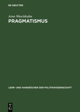 Waschkuhn |  Pragmatismus | Buch |  Sack Fachmedien
