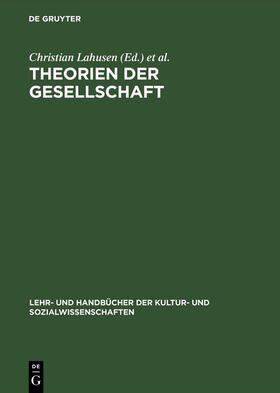 Stark / Lahusen |  Theorien der Gesellschaft | Buch |  Sack Fachmedien