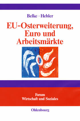 Hebler / Belke |  EU-Osterweiterung, Euro und Arbeitsmärkte | Buch |  Sack Fachmedien
