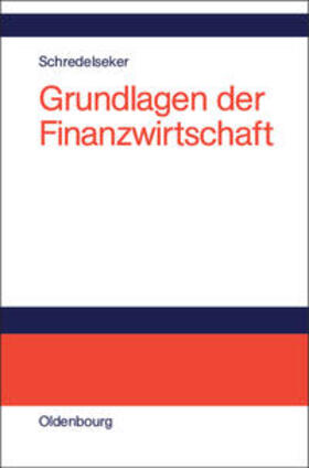 Schredelseker |  Grundlagen der Finanzwirtschaft | Buch |  Sack Fachmedien