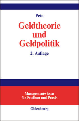 Peto |  Geldtheorie und Geldpolitik | Buch |  Sack Fachmedien