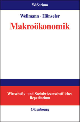 Hünseler / Wellmann |  Makroökonomik | Buch |  Sack Fachmedien