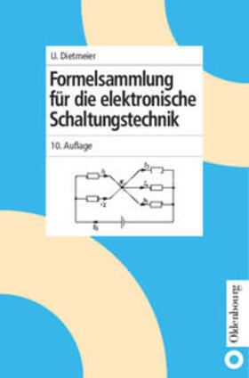 Dietmeier |  Formelsammlung für die elektronische Schaltungstechnik | Buch |  Sack Fachmedien