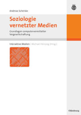 Schelske / Herczeg |  Soziologie vernetzter Medien | Buch |  Sack Fachmedien