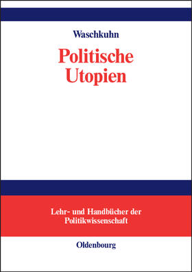 Waschkuhn |  Politische Utopien | Buch |  Sack Fachmedien