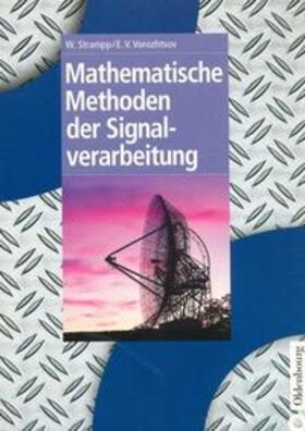 Vorozhtsov / Strampp |  Mathematische Methoden der Signalverarbeitung | Buch |  Sack Fachmedien