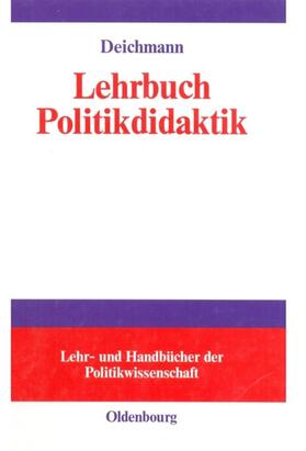 Deichmann |  Lehrbuch Politikdidaktik | Buch |  Sack Fachmedien