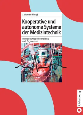 Werner |  Kooperative und autonome Systeme der Medizintechnik | Buch |  Sack Fachmedien