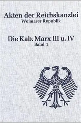 Abramowski |  Die Kabinette Marx III und IV (1926-1928) | Buch |  Sack Fachmedien