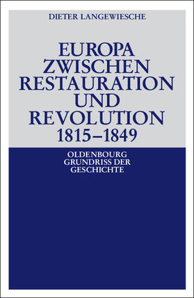 Langewiesche |  Europa zwischen Restauration und Revolution 1815-1849 | Buch |  Sack Fachmedien