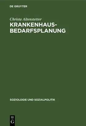 Altenstetter |  Krankenhausbedarfsplanung | Buch |  Sack Fachmedien