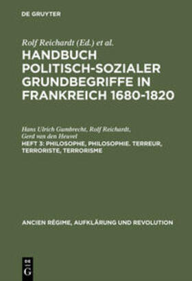 Gumbrecht / Heuvel / Reichardt |  Philosophe, Philosophie. Terreur, Terroriste, Terrorisme | Buch |  Sack Fachmedien