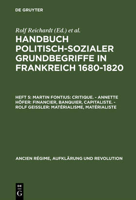 Fontius / Geißler / Höfer |  Martin Fontius: Critique. ¿ Annette Höfer: Financier, Banquier, Capitaliste. ¿ Rolf Geißler: Matérialisme, Matérialiste | Buch |  Sack Fachmedien