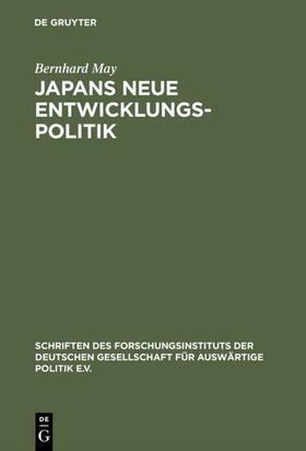 May |  Japans neue Entwicklungspolitik | Buch |  Sack Fachmedien
