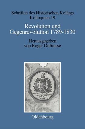 Dufraisse |  Revolution und Gegenrevolution 1789¿1830 | Buch |  Sack Fachmedien