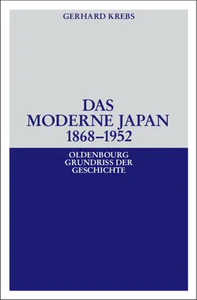 Krebs |  Das moderne Japan 1868-1952 | Buch |  Sack Fachmedien